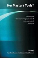 Her master's tools? feminist and postcolonial engagements of historical-critical discourse /