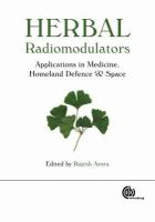 Herbal radiomodulators applications in medicine, homeland defence and space /