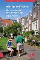 Heritage and tourism : places, imageries and the digital age /