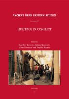 Heritage in conflict : proceedings of two meetings: "Heritage in conflict: a review of the situation in Syria and Iraq", workshop held at the 63rd Rencontre Assyriologique Internationale, Marburg, Germany, 24-25 July 2017 and "Syria: ancient history - modern conflict", symposium held at the School of Historical and Philosophical Studies, University of Melbourne, Australia, 11-13 August 2017 /