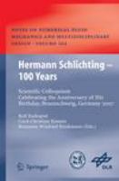 Hermann Schlichting--100 years scientific colloquium celebrating the anniversary of his birthday, Braunschweig, Germany 2007 /