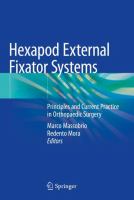 Hexapod External Fixator Systems Principles and Current Practice in Orthopaedic Surgery /