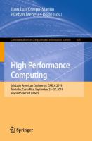 High Performance Computing 6th Latin American Conference, CARLA 2019, Turrialba, Costa Rica, September 25–27, 2019, Revised Selected Papers /