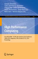 High Performance Computing First HPCLATAM - CLCAR Latin American Joint Conference, CARLA 2014, Valparaiso, Chile, October 20-22, 2014. Proceedings /