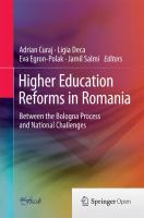 Higher Education Reforms in Romania Between the Bologna Process and National Challenges /