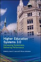 Higher education systems 3.0 harnessing systemness, delivering performance /
