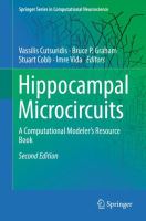 Hippocampal Microcircuits A Computational Modeler's Resource Book /