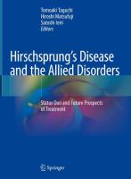 Hirschsprung’s Disease and the Allied Disorders Status Quo and Future Prospects of Treatment /