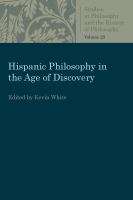 Hispanic philosophy in the age of discovery /