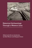 Historical archaeology through a Western lens