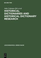 Historical dictionaries and historical dictionary research papers from the International Conference on Historical Lexicography and Lexicology, at the University of Leicester, 2002 /