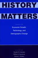 History matters essays on economic growth, technology, and demographic change /