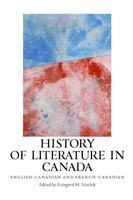 History of literature in Canada : English-Canadian and French-Canadian /