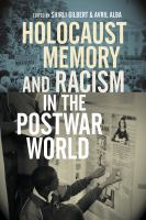 Holocaust memory and racism in the postwar world /