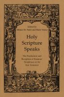 Holy Scripture speaks the production and reception of Erasmus' Paraphrases on the New Testament /