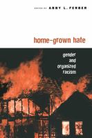 Home-grown hate gender and organized racism /