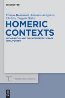 Homeric contexts neoanalysis and the interpretation of oral poetry /