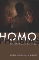 Homophobias lust and loathing across time and space /