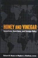 Honey and vinegar incentives, sanctions, and foreign policy /