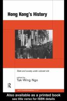 Hong Kong's history state and society under colonial rule /