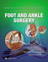 Hospital for Special Surgery's illustrated tips and tricks in foot and ankle surgery