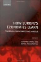 How Europe's economies learn coordinating competing models /