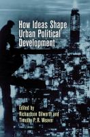 How Ideas Shape Urban Political Development /