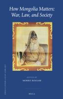 How Mongolia Matters War, Law, and Society /