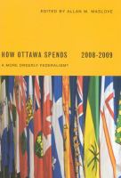 How Ottawa Spends, 2009-2010 economic upheaval and political dysfunction /