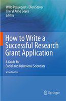 How to Write a Successful Research Grant Application A Guide for Social and Behavioral Scientists /