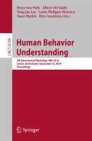 Human Behavior Understanding 5th International Workshop, HBU 2014, Zurich, Switzerland, September 12, 2014, Proceedings /