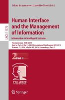 Human Interface and the Management of Information. Information in Intelligent Systems Thematic Area, HIMI 2019, Held as Part of the 21st HCI International Conference, HCII 2019, Orlando, FL, USA, July 26-31, 2019, Proceedings, Part II /