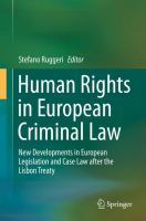 Human Rights in European Criminal Law New Developments in European Legislation and Case Law after the Lisbon Treaty /