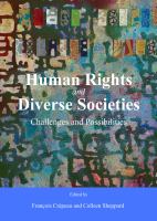 Human rights and diverse societies challenges and possibilities /