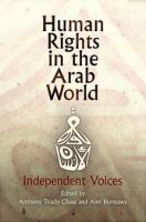 Human rights in the Arab world : independent voices /