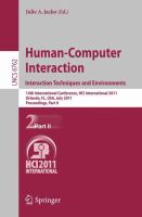 Human-Computer Interaction: Interaction Techniques and Environments 14th International Conference, HCI International 2011, Orlando, FL, USA, July 9-14, 2011, Proceedings, Part II /