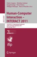 Human-Computer Interaction -- INTERACT 2011 13th IFIP TC 13 International Conference, Lisbon, Portugal, September 5-9, 2011, Proceedings, Part II /