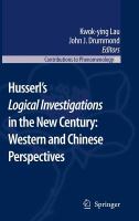 Husserl’s Logical Investigations in the New Century: Western and Chinese Perspectives