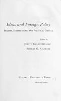 Ideas and foreign policy : beliefs, institutions, and political change /