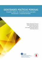 Identidades políticas porosas. Estudios sobre las reivindicaciones sociales nacionales y transnacionales /