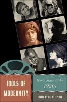 Idols of modernity movie stars of the 1920s /