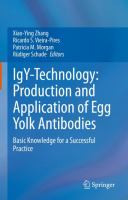 IgY-Technology: Production and Application of Egg Yolk Antibodies Basic Knowledge for a Successful Practice /