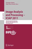 Image Analysis and Processing -- ICIAP 2011 16th International Conference, Ravenna, Italy, September 14-16, 2011, Proceedings, Part I /