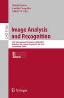 Image Analysis and Recognition 16th International Conference, ICIAR 2019, Waterloo, ON, Canada, August 27–29, 2019, Proceedings, Part I /