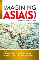 Imagining Asia(s) : networks, actors, sites /