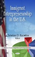 Immigrant entrepreneurship in the U.S.