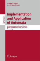 Implementation and Application of Automata 22nd International Conference, CIAA 2017, Marne-la-Vallée, France, June 27-30, 2017, Proceedings /