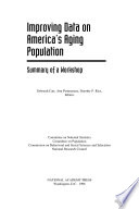 Improving data on America's aging population summary of a workshop /