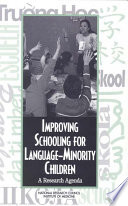 Improving schooling for language-minority children a research agenda /