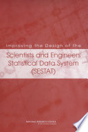 Improving the design of the Scientists and Engineers Statistical Data System (SESTAT)